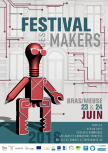 Festival des Makers - 23 et 24 juin 2018 à Bras/Meuse